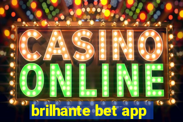 brilhante bet app